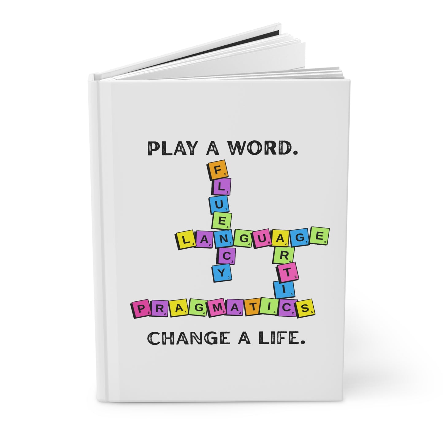 Speech Therapy Journal — "Play a Word. Change a Life." Speech-Language Pathology Word-Block Hardcover Journal