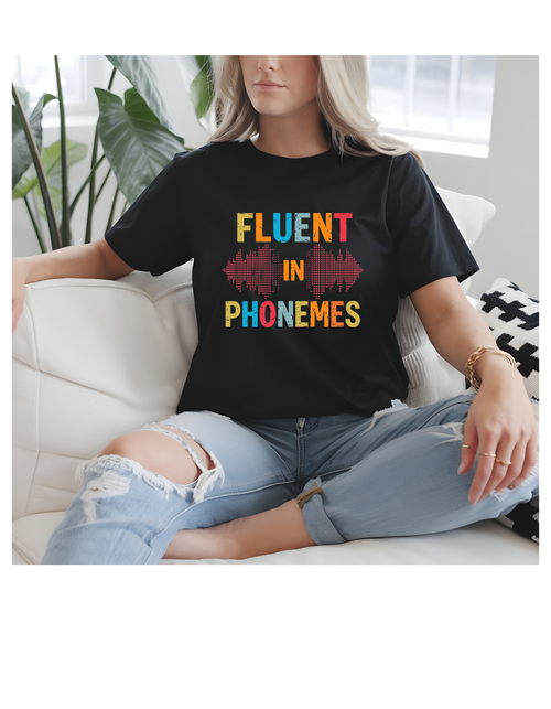 Fluent in Phonemes T-Shirt